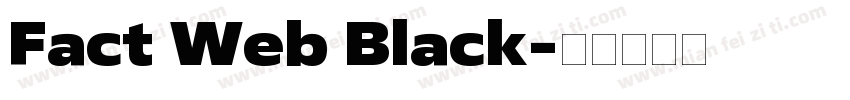 Fact Web Black字体转换